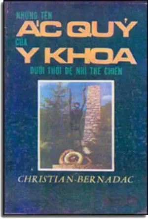 Những Tên Ác Quỷ của Y Khoa thời đệ nhị thế chiến Xuân Thu