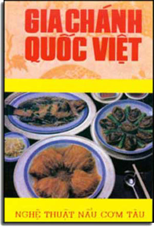 Gia Chánh Quốc Việt (Các Loại Bánh Mút Việt Nam Và Bánh Pháp) DAI NAM