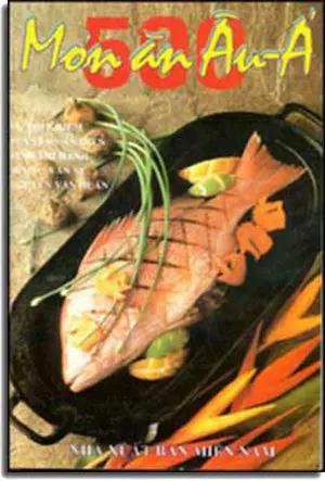 500 Món Ăn Âu Á . MIEN NAM