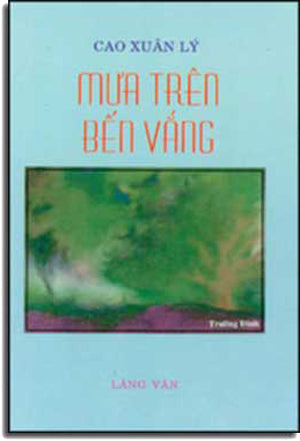 Mưa Trên Bến Vắng. LANG VAN