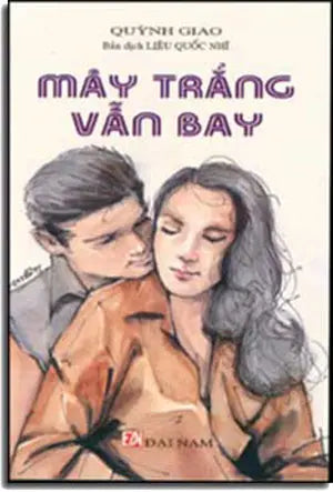 Mây Trắng Vẫn Bay DAI NAM