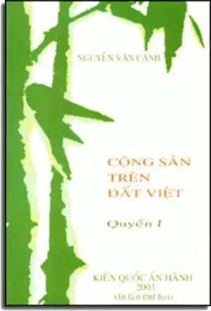 Cộng Sản Trên Ðất Việt ( Quyển 1) . KIEN QUOC