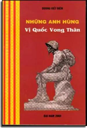 Những Anh Hùng Vị Quốc Vong Thân. DAI NAM