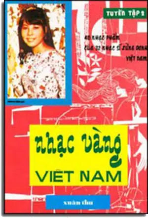 Nhạc Vàng Việt Nam ( Tuyển Tập 2 ). Xuân Thu
