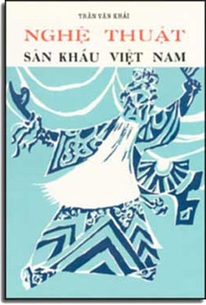 Nghệ Thuật Sân Khấu Việt Nam