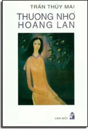 Thương Nhớ Hoàng Lan ( Tập Truyện Ngắn ) Văn Mới