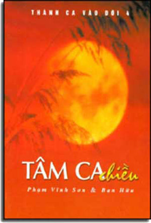 Thánh Ca Vào Ðời 4 ( Tâm Ca Chiều )