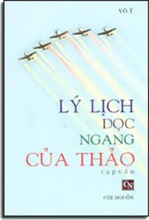 Lý Lịch Dọc Ngang Của Thảo (Tạp Văn). COI NGUON
