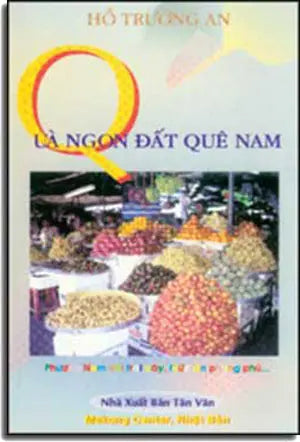 Qùa Ngon Ðất Quê Nam. Tân Văn