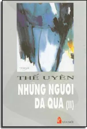 Những Người Ðã Qua (Hồi Ký) . VAN MOI