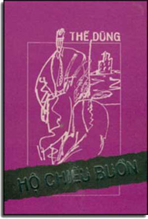 Hộ Chiếu Buồn (Hay Mặt Thật Cuộc Ðời Hà Nội) . TAP CHI KHOI HANH