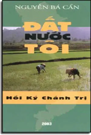 Ðất Nước Tôi (Hồi Ký Chính Trị). HOA HAO PRESS