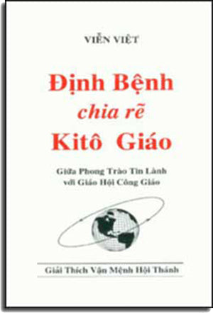 Ðịnh Bệnh Chia Rẽ Kitô Giáo . TAC GIA XUAT BAN
