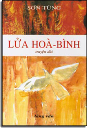 Lửa Hòa Bình ( Truyện Dài ) LANG VAN