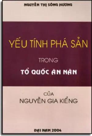 Yếu Tính Phá Sản Trong Tổ Quốc Ăn Năn Của Nguyễn Gia Kiểng. DAI NAM