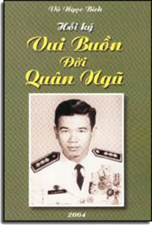 Vui Buồn Ðời Quân Ngũ (Hồi Ký) TAC GIA XUAT BAN
