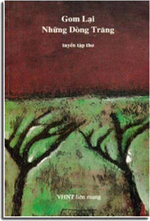 Gom Lại Những Dòng Trăng ( Tuyển Tập Thơ ) VAN HOC NGHE THUAT