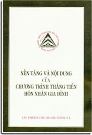 Nền Tảng Và Nội Dung Của Chương Trình Thăng Tiến Hôn Nhân Gia Đình TU SACH THANG TIEN HON NHAN GIA DINH