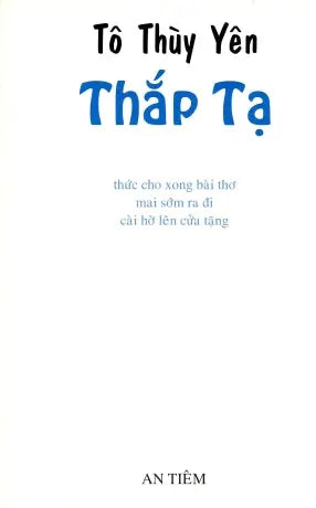 Thắp Tạ (Thơ Tô Thùy Yên) . An Tiêm