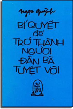 Bí Quyết Để Trở Thành Người Đàn Bà Tuyệt Vời. NT PRIN