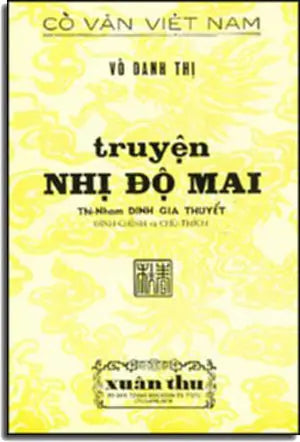 Truyện Nhị Độ Mai (Cổ Văn Việt Nam) (sách trước 1975) XUAN THU