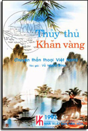 Thủy Thủ Khăn Vàng ( Truyện Thần Thoại Việt Nam ). DAI NAM