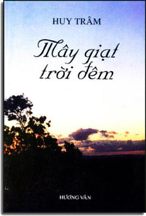 Mây Giạt Trời Đêm ( Thơ ) . HUONG VAN