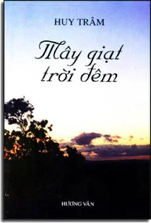 Mây Giạt Trời Đêm ( Thơ ) . HUONG VAN