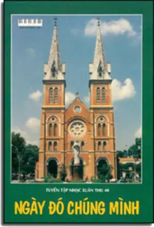 Tuyển Tập Nhạc Xuân Thu 40. XUAN THU