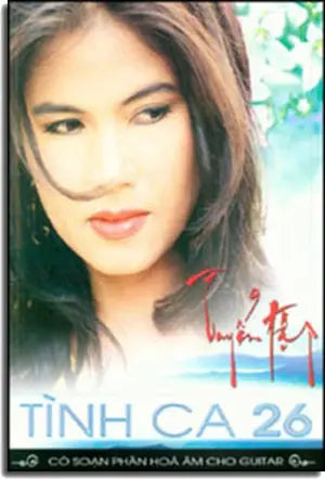 Tuyển Tập Tình Ca 26 (Có Soạn Phần Hợp Âm Cho Đàn Guitar) Xuân Thảo / Âu Ca