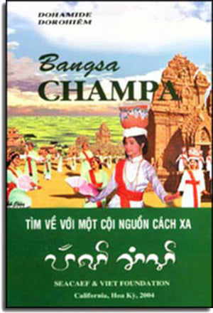 Bangsa Champa Tìm Về Một Cội Nguồn Cách Xa. (Chàm, Chăm, Chăm Pa) .