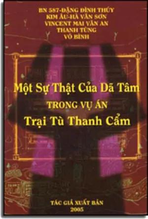 Một Sự Thật Của Dã Tâm Trong Trại Tù Thanh Cẩm TAC GIA - DAI NAM