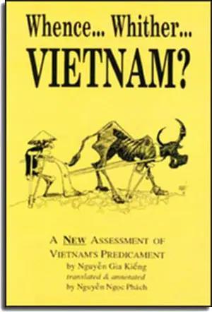 Whence ... Whither ... Vietnam ? (English ONLY) (Tổ Quốc Ăn Năn Vietnamese Version) PARIS MELBOURNE