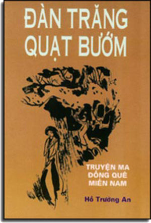 Đàn Trăng Quạt Bướm ( Truyện Ma Đồng Quê Việt Nam ).