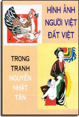Hình Ảnh Người Việt Đất Việt Trong Tranh Nguyễn Nhật Tân ( Bià Cứng)