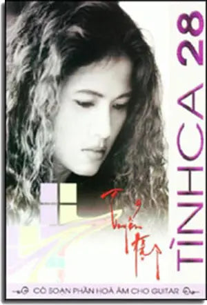 Tuyển Tập Tình Ca 28 ( Có Soạn Phần Hợp Âm Cho Đàn Guitar ) Xuân Thảo / Âu Ca