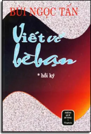 Viết Về Bè Bạn (Hồi Ký) . HẾT Tiếng Quê Hương