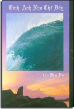 Tình Anh như thế đây (Such is my love, Sweetheart) . TAC GIA