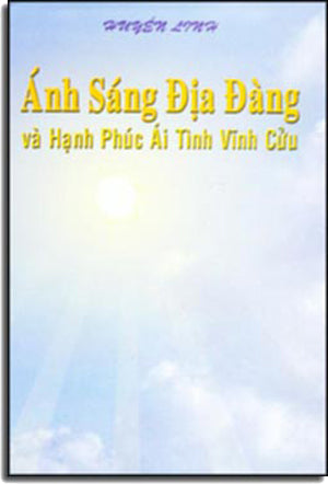 Ánh Sáng Địa Đàng và hạnh phúc ái tình vĩnh cửu. NT PRIN