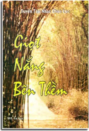 Giọt Nắng Bên Thềm (Tuyển tập ca nhạc Chọn lọc) .