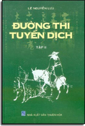 Đường Thi Tuyển Dịch ( Thơ Đường, Bià Cứng) . Thuận Hóa
