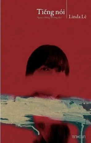 Tiếng Nói - Một Cơn Khủng Hoảng (Linda Lê) . VAN (Lotus)