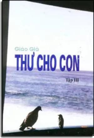 Thư Cho Con (tập 3) MEKONG TY NAN & TIENG DAN