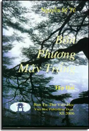 Bốn Phương Mây Trắng Tập 2 (Nguyễn Sỹ Tế) - Trường thiên tiểu thuyết VIET HOC (Tổ Hợp Miền Đông Hoa Kỳ)