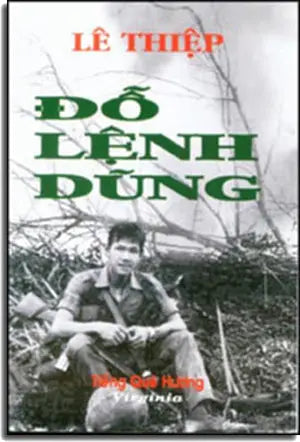 Đỗ Lệnh Dũng - Truyện Ký . HẾT . TIENG QUE HUON