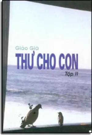 Thư Cho Con tập 2 (Thơ Cho Con) MEKONG TY NAN & TIENG DAN