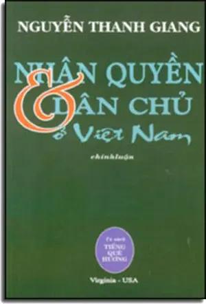 Nhân Quyền và Dân Chủ tại Việt Nam (Chính Luận) . Tiếng Quê Hương