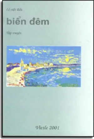 Biển Đêm (Tập Truyện Ngắn) . VIET LE