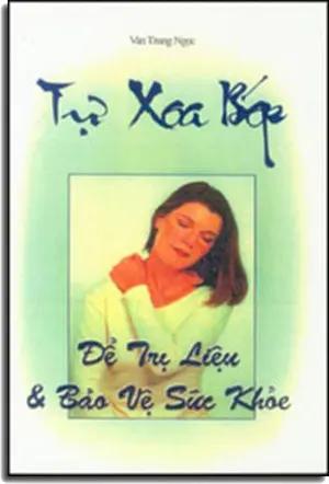 Tự Xoa Bóp Để Trị Liệu Và Bảo Vệ Sức Khoẻ . NT PRIN