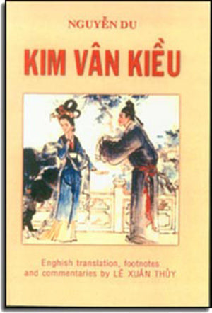 Kim Vân Kiều (Song Ngữ Anh Việt / Bilingual English Vietnamese) (Truyện Kiều) Tác Gỉa